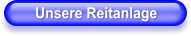 Unsere Reitanlage